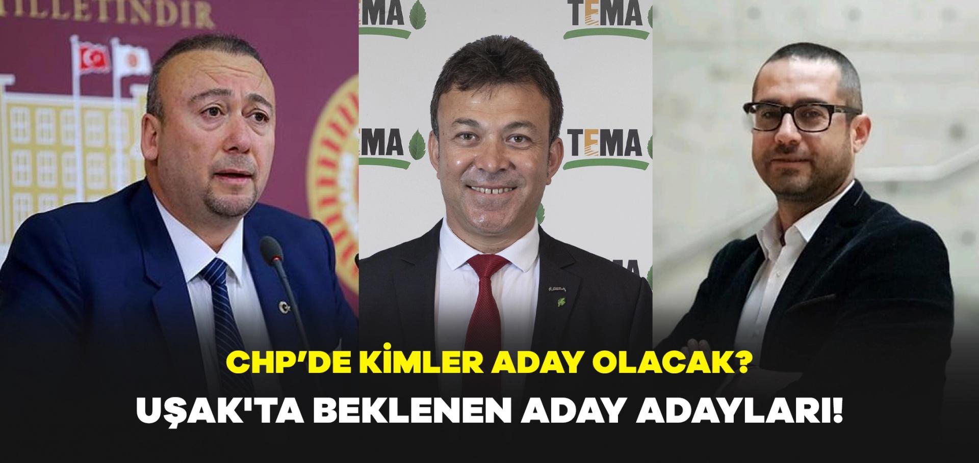 CHP Uşak'ta beklenen aday adayları!